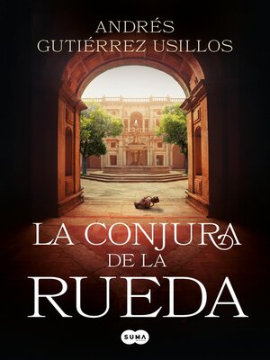 cover image of La conjura de la rueda